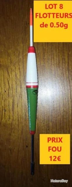 LOT 8 FLOTTEURS De 0.50g VERT/BLANC Embout Rouge Fluo AUTAIN LOT 30